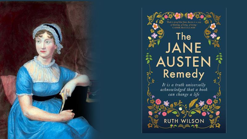 The Jane Austen Remedy by Ruth Wilson